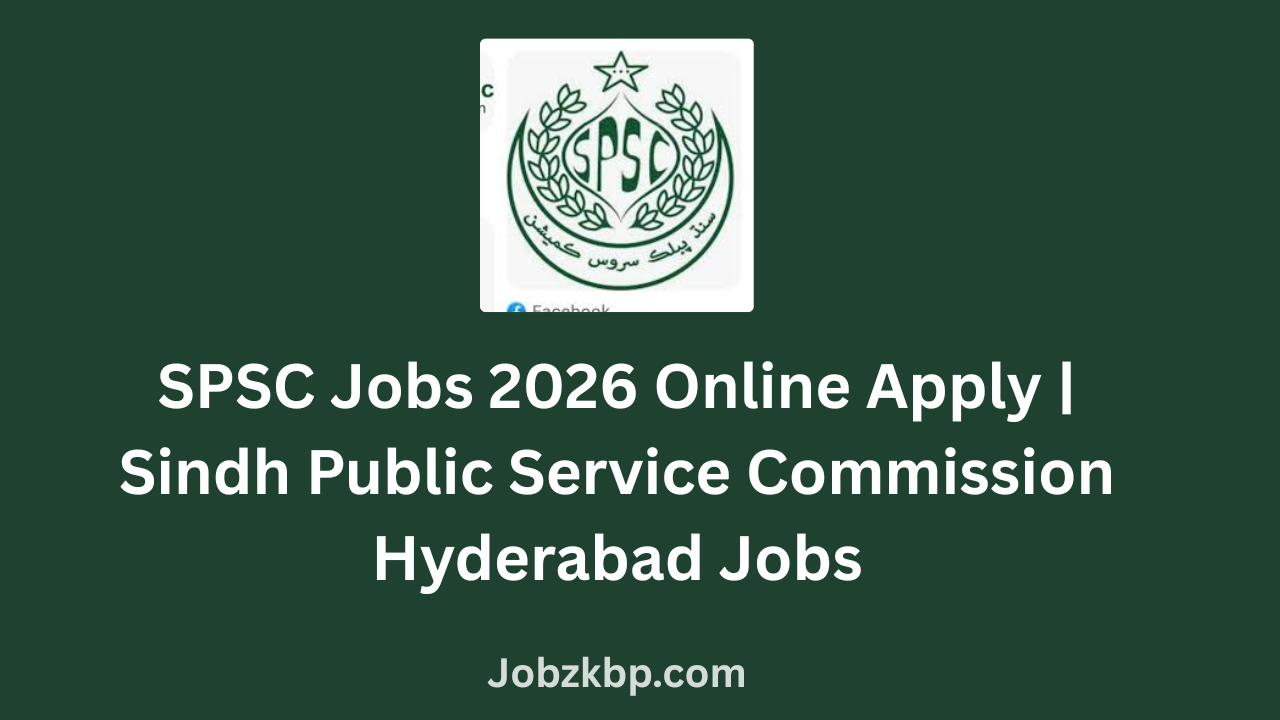 Sindh Public Service Commission SPSC Jobs 2026 advertisement Sindh Public Service Commission SPSC Jobs 2026 advertisement