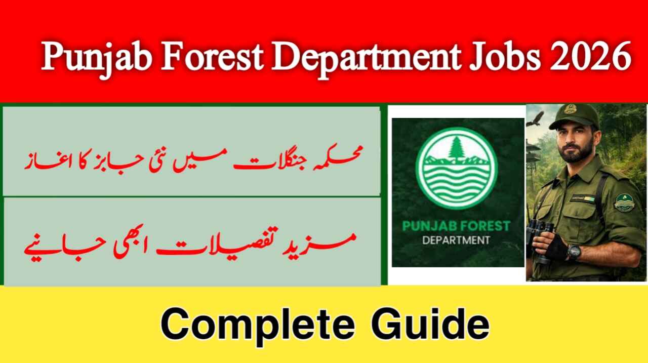 Forest & Wildlife Department Punjab Govt Jobs 2026 Apply Online Forest & Wildlife Department Punjab Govt Jobs 2026 Latest Opportunity