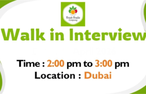 Fresh Fruits Company Walk in Interview in Dubai