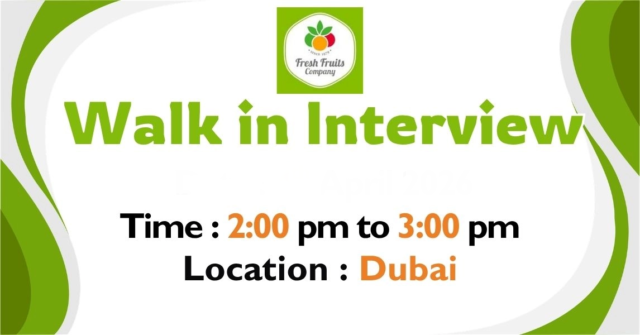 Fresh-Fruits-Company-Walk-in-Interview-in-Dubai-1